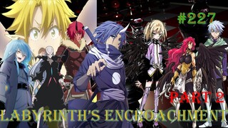 Labyrinth’s Encroachment Part 2 | That Time I Got Reincarnated as a Slime Chapter 227