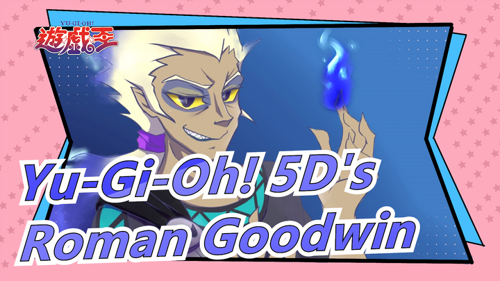 [Yu-Gi-Oh! 5D's/MAD] Roman Goodwin Tidak Mau Menjadi Pahlawan - Bu Wei Xia