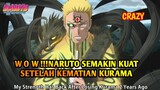CRAZY Naruto Semakin Kuat!!!  Inilah Kekuatan NARUTO Setelah Kematian KURAMA.!!!