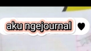 aku ngejournal 👄💅😂🤣✍️