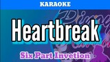 Heartbreak by Six Part Invention (Karaoke)