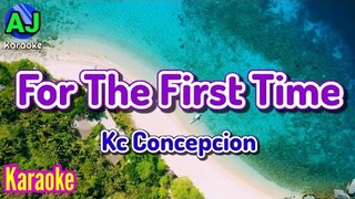 FOR THE FIRST TIME - Kc Concepcion | KARAOKE HD