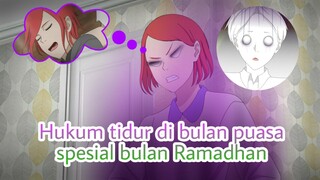 hukum tidur di bulan puasa  ( animasi Indonesia )