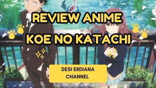 Review Anime Koe No Katachi