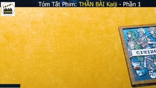 Tóm tắt phim Thần Bài Kanjii (Phần 6)1