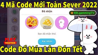 Play Together | Nhập 4 Mã Code Coupon Từ Nhà Phát Hành Game | Nhận Quà Miễn Phí Từ KĐL GAMING TV