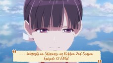 ----Watashi no Shiawase na Kekkon 2nd Season Episode 12 ENGLISH SUBBED----