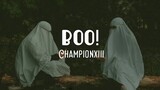 Championxiii - BOO! (Bitch I'm a ghost)