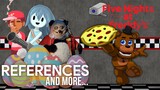 Five Nights At Freddy's References & More..  [Part 4]