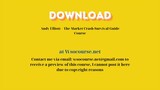 Andy Elliott – The Market Crash Survival Guide Course – Free Download Courses