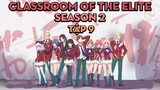 Season 2 | Tập 9 | Chào Mừng Đến Với Lớp Học Biết Tuốt | AL Anime