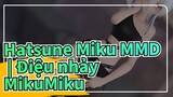 [Hatsune Miku MMD] [Dòng không ánh sáng] Kiêng cữ có tác dụng không?