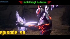 Battle through the heaven Episode 94 Sub English