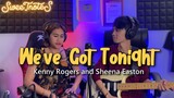 We've Got Tonight | Kenny Rogers & Sheena Easton - Sweetnotes Cover