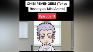 Episode 11&12 🖤 tokyorevengers toman chibirevengers anime mikey draken takemichi chifuyu chifuyu ba