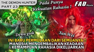 GILA EPIC PARAH!!, SEMUANYA MENYIMPAN KEKUATAN RAHASIA !! -ALUR THE DEMON HUNTER PART 23