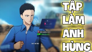 KHI TUI TẬP LÀM MỘT ANH HÙNG | ONE PUNCH MAN: HERO NOBODY KNOWS