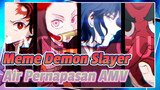 [Demon Slayer Meme] Senapan Mesin [Pernapasan Air]