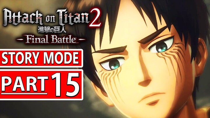 MASA DEPAN EREN (TRUE ENDING) - AOT 2 Final Battle Indonesia Walkthrough - Part 15