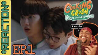 Cooking Crush อาหารเป็นยังไงครับหมอ | EP.1 Reaction 🥘🧡