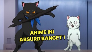 Anime Baru ini Terlalu Absurd Woii😂