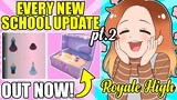 Every New School Update Already Out NOW In The Game! Part TWO! 🏰 Royale High ROBLOX