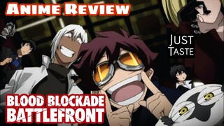 Blood Blockade Battlefront (อนิเมะรีวิว)