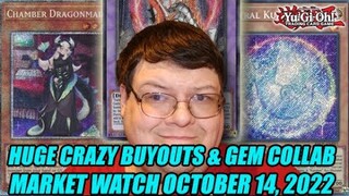 Huge Crazy Buyouts & Gem Collab! Yu-Gi-Oh! Market Watch October 14, 2022
