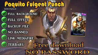 Mod Skin Paquito Starlight ( Fulgent Punch) Terbaru New patch | Full effect NO PASSWORD