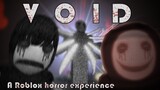 Roblox VOID - Full horror experience