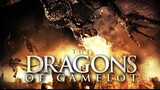 Dragon Of Camelot - ศึกอัศวินถล่มมังกรเพลิง
