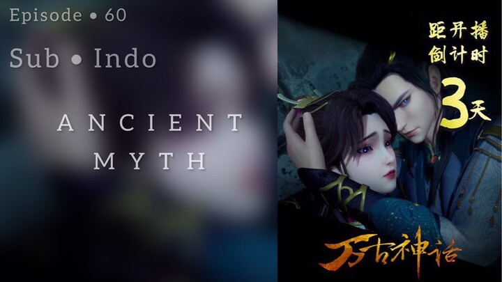 Ancient Myth Episode 26 Sub Indo