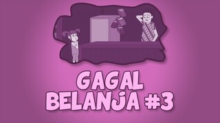 Gagal Belanja (Part 3) - Naya dan Loli