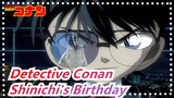 [Detective Conan] Shinichi / An Unforgettable Birthday