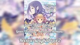 Re-Sing(Review Singkat) Anime : Sugar Apple Fairy Tale eps 2