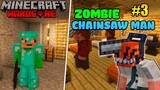Minecraft: Thành phố Zombie #3: Chiến đấu với Chainsawa man zombie đột biến trong sinh tồn