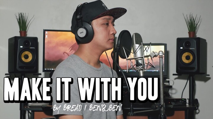 Make It With You - Bread / Ben&Ben (Raffy Calicdan Cover)