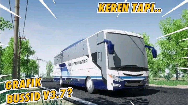 Grafik Bussid V3.7 Seperti Ini? Game Bus Baru Grafik Keren Tapi..