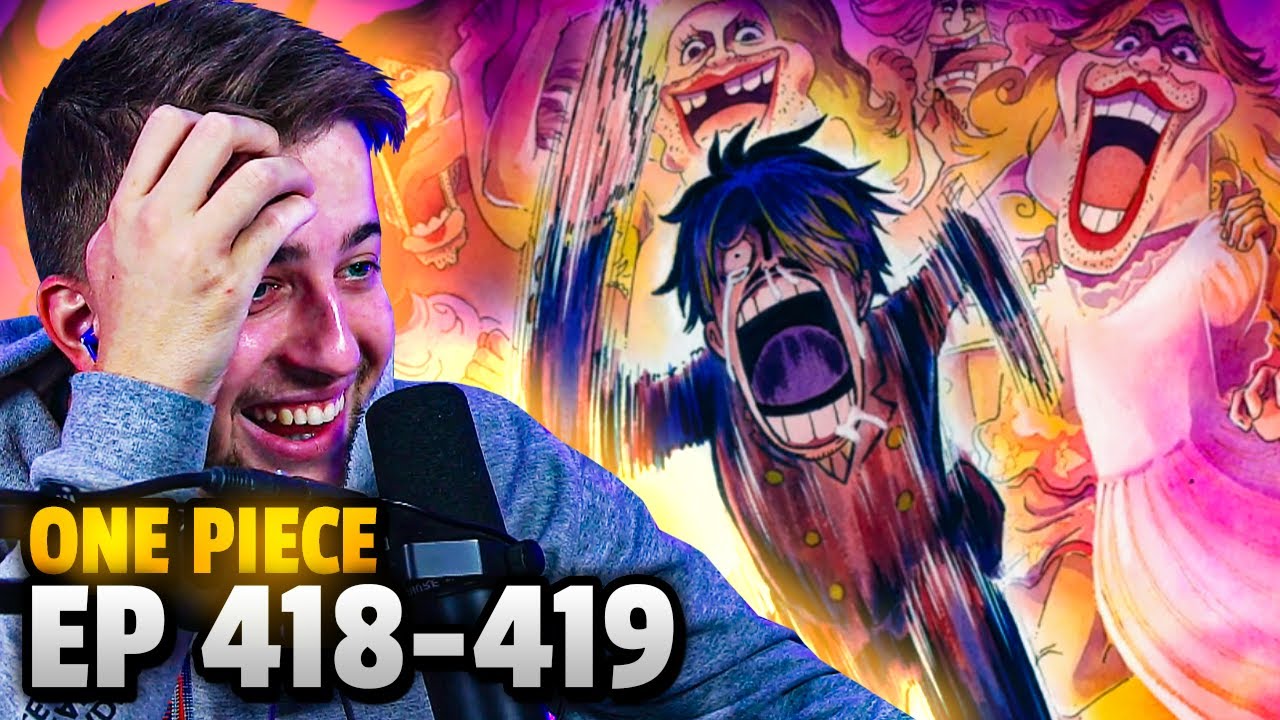 Sanji S Worst Nightmare One Piece Episode 418 419 Reaction Review Bilibili