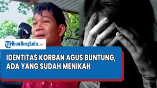 Identitas 13 Korban Agus Buntung, Disebut Ada yang Sudah Menikah Hingga Anak Dibawah Umur