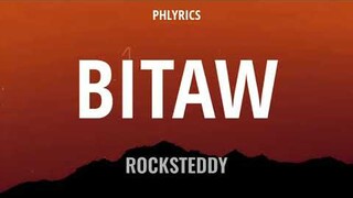 Rocksteddy | Bumitaw | Lyrics 🎵