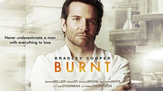 BURNT | Drama, Comedy