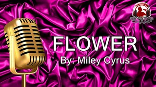 FLOWER Miley Cyrus (KARAOKE SIPRA)