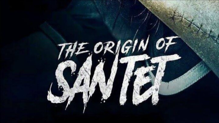 #The origin of SANTET