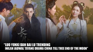 Sinopsis dan Jadwal Tayang Drama China Till The End of The Moon