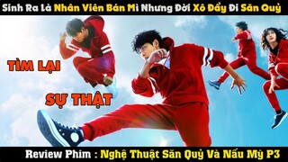 TÓM TẮT PHIM | Ban Ngày là nhân viên Tiệm Mì, Ban Đêm là thợ Săn Quỷ |Tóm Tắt Phim|Tiệm Mì Săn Quỷ 3