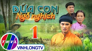 Thế Giới Cổ Tích: Đứa Con Ngỗ Nghịch - Tập 1 FULL