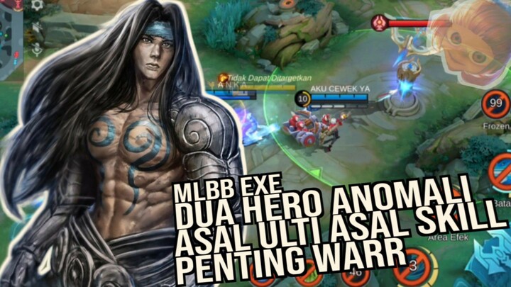 MLBB EXE - DUA HERI ANOMALI ASAL SKILL YANG PENTING WAR😂