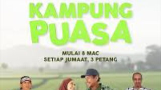 Kampung Puasa (2024) ~Ep1~