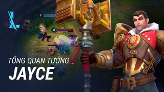 Tổng Quan Tướng Jayce